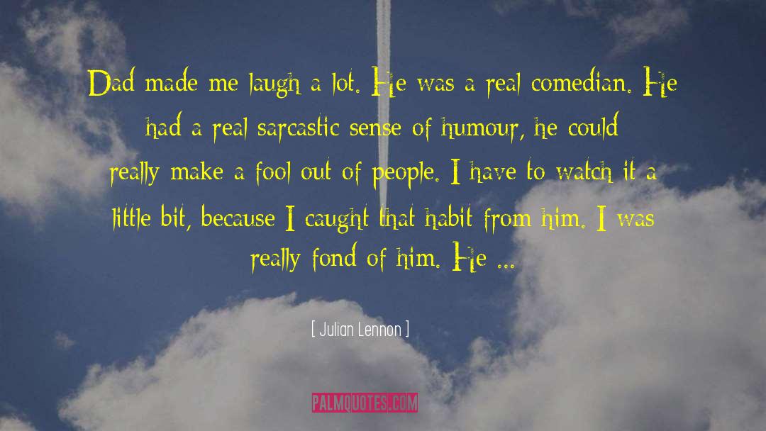Julian Lennon Quotes: Dad made me laugh a