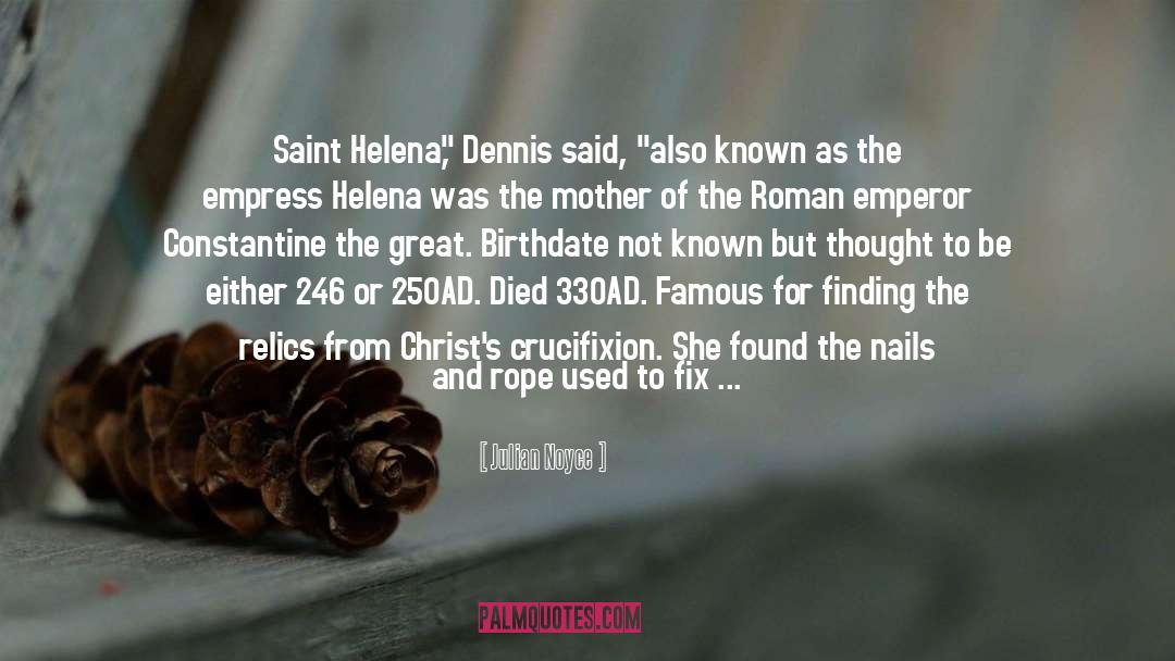 Julian Noyce Quotes: Saint Helena,