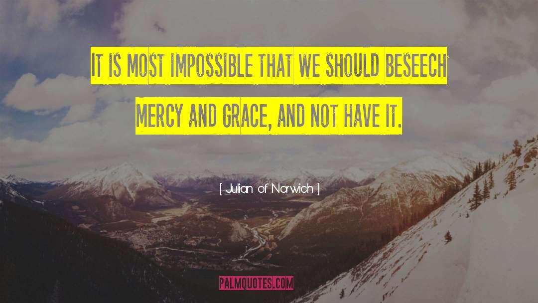 Julian Of Norwich Quotes: It is most impossible that