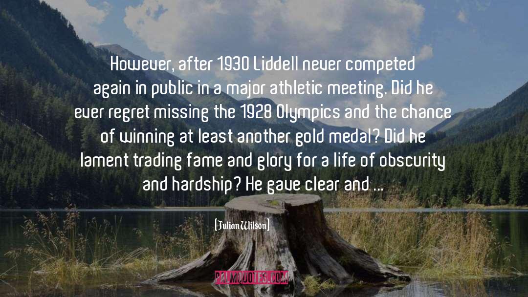 Julian Wilson Quotes: However, after 1930 Liddell never