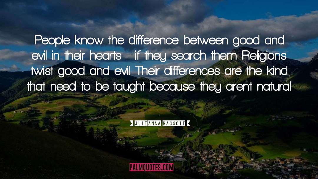 Julianna Baggott Quotes: People know the difference between