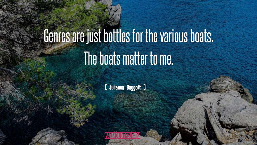 Julianna Baggott Quotes: Genres are just bottles for