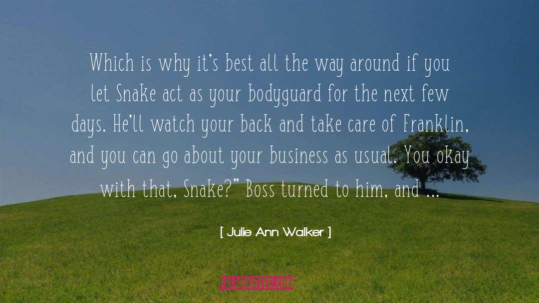 Julie Ann Walker Quotes: Which is why it's best