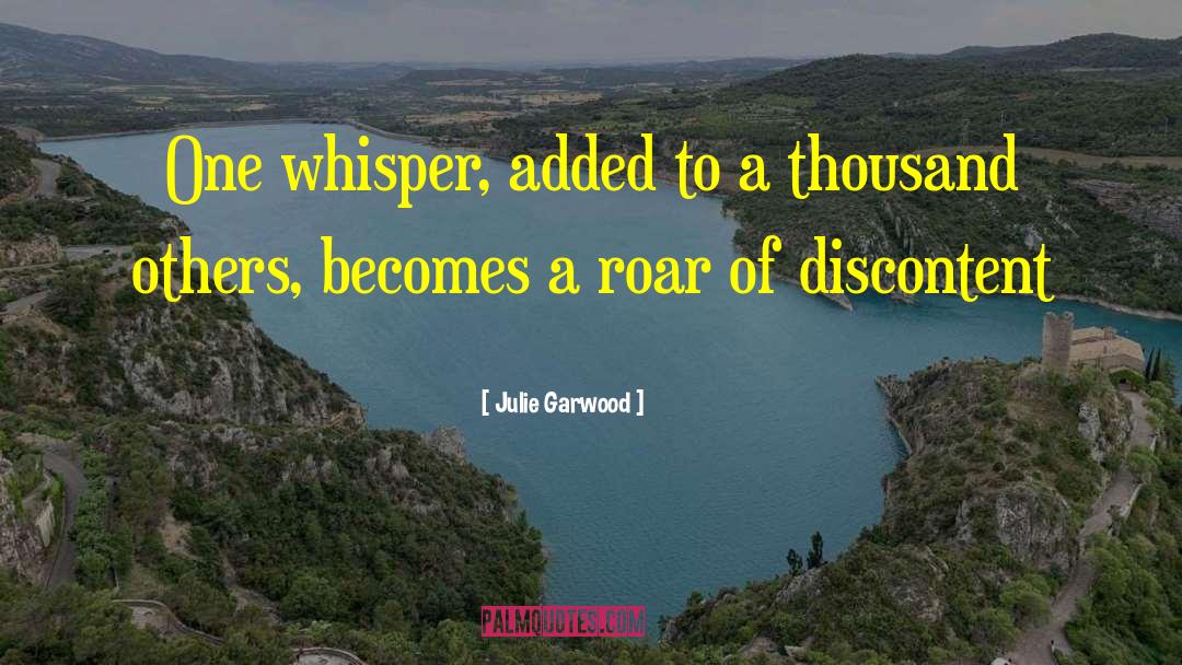 Julie Garwood Quotes: One whisper, added to a
