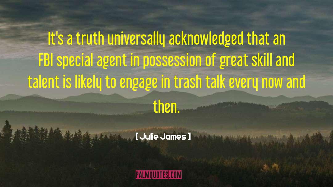 Julie James Quotes: It's a truth universally acknowledged