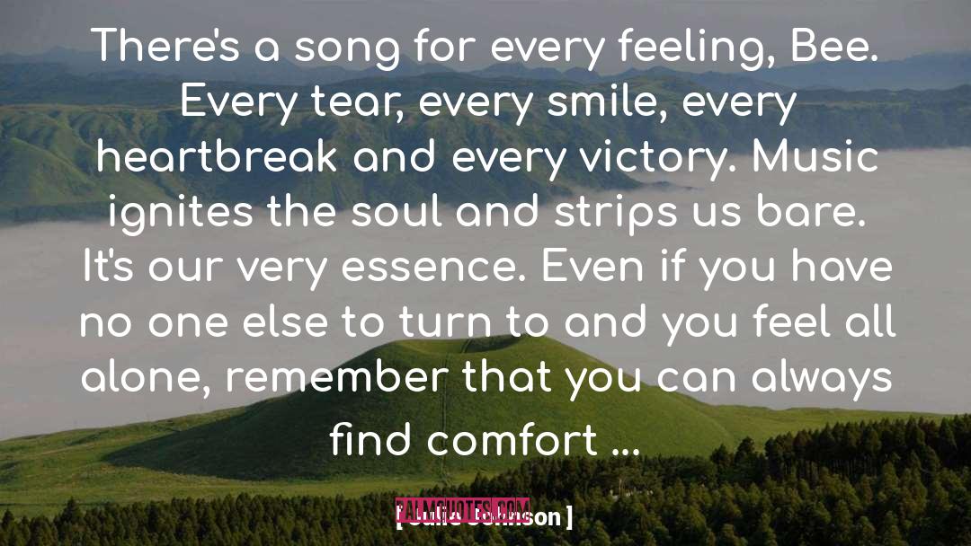 Julie Johnson Quotes: There's a song for every