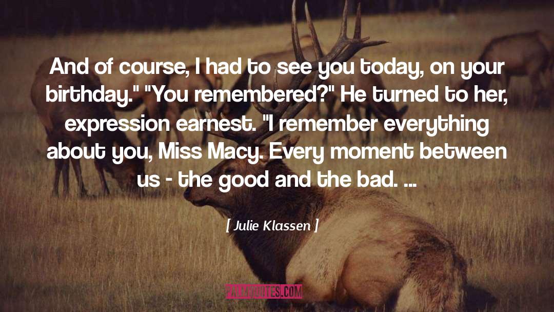 Julie Klassen Quotes: And of course, I had