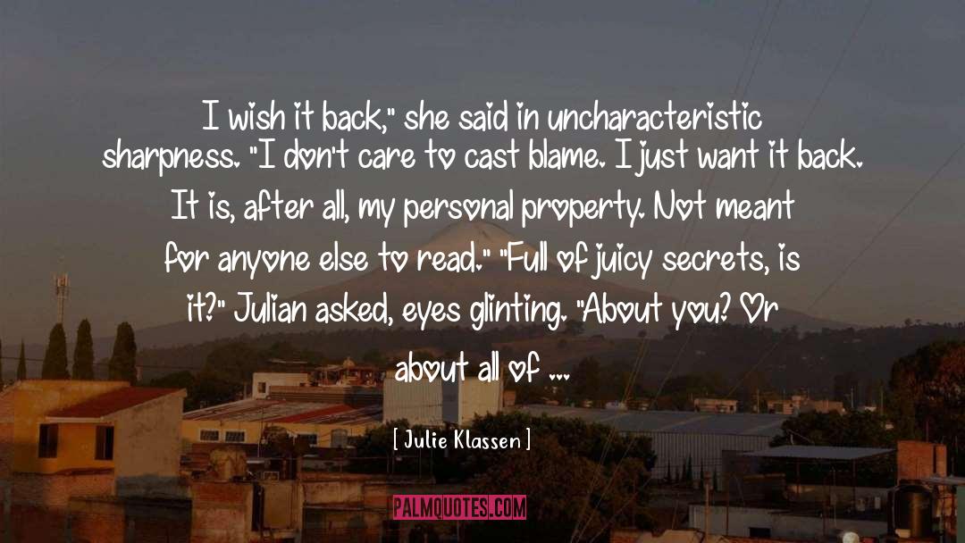 Julie Klassen Quotes: I wish it back,