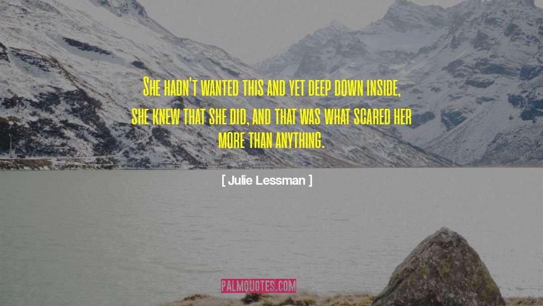 Julie Lessman Quotes: She hadn't wanted this and