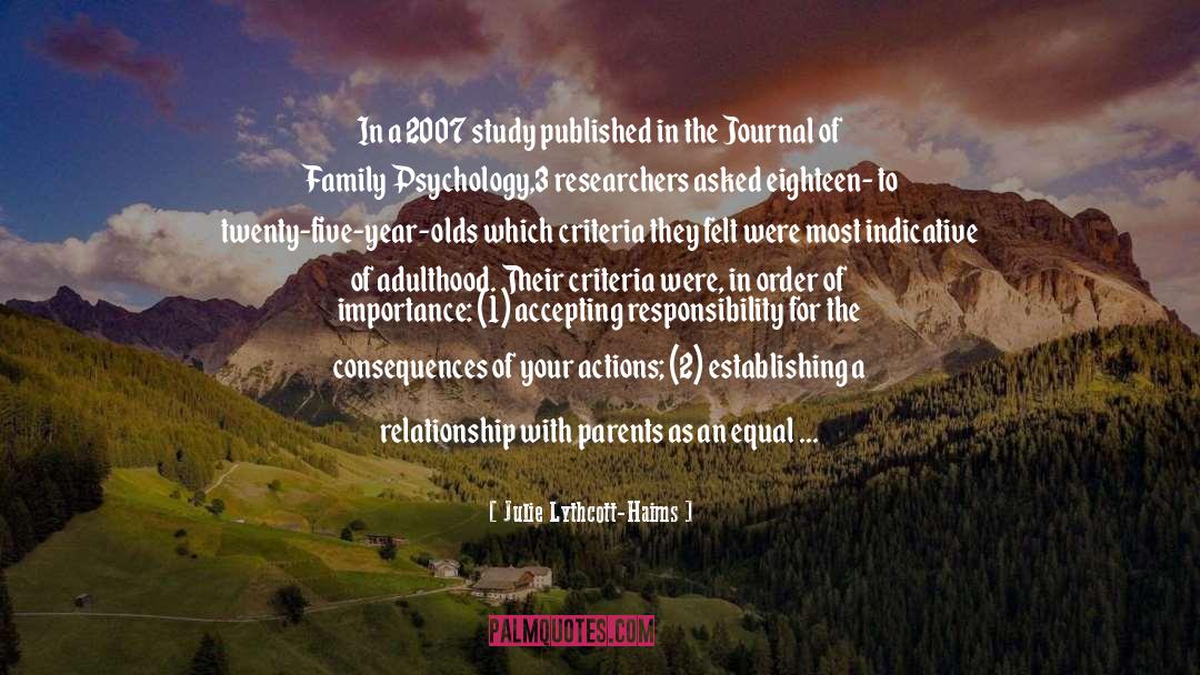 Julie Lythcott-Haims Quotes: In a 2007 study published