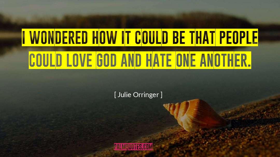 Julie Orringer Quotes: I wondered how it could