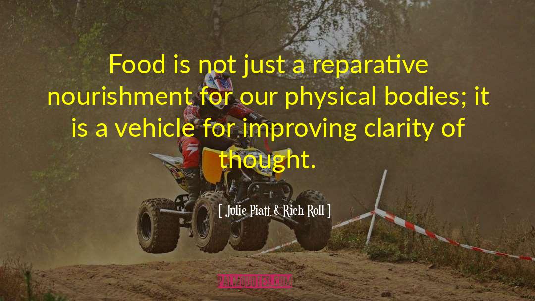 Julie Piatt & Rich Roll Quotes: Food is not just a