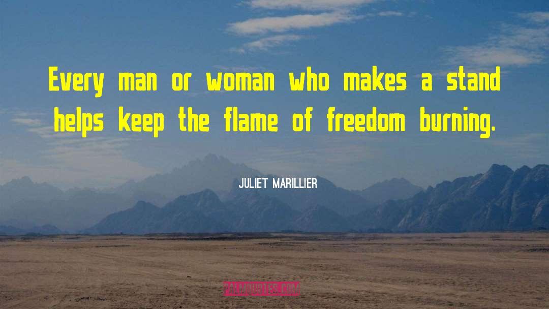 Juliet Marillier Quotes: Every man or woman who
