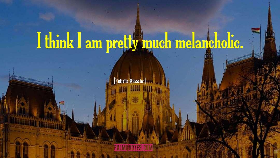 Juliette Binoche Quotes: I think I am pretty