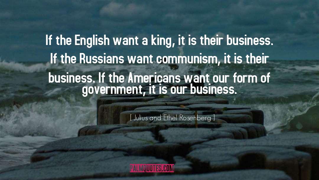 Julius And Ethel Rosenberg Quotes: If the English want a