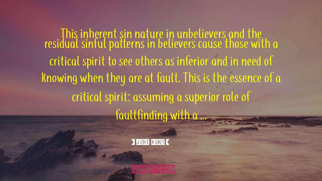 June Hunt Quotes: This inherent sin nature in