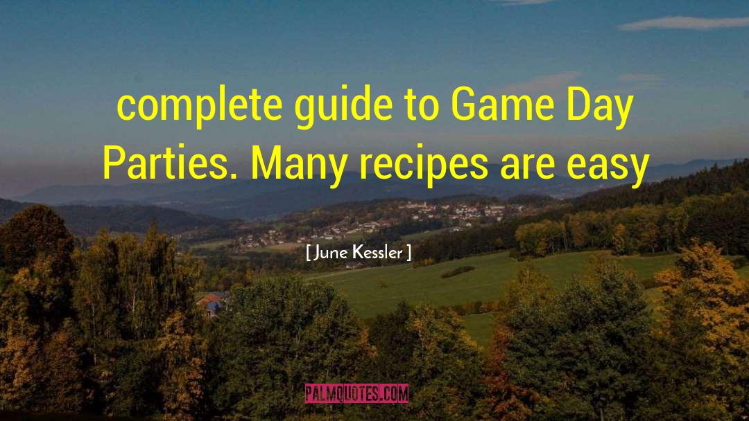 June Kessler Quotes: complete guide to Game Day