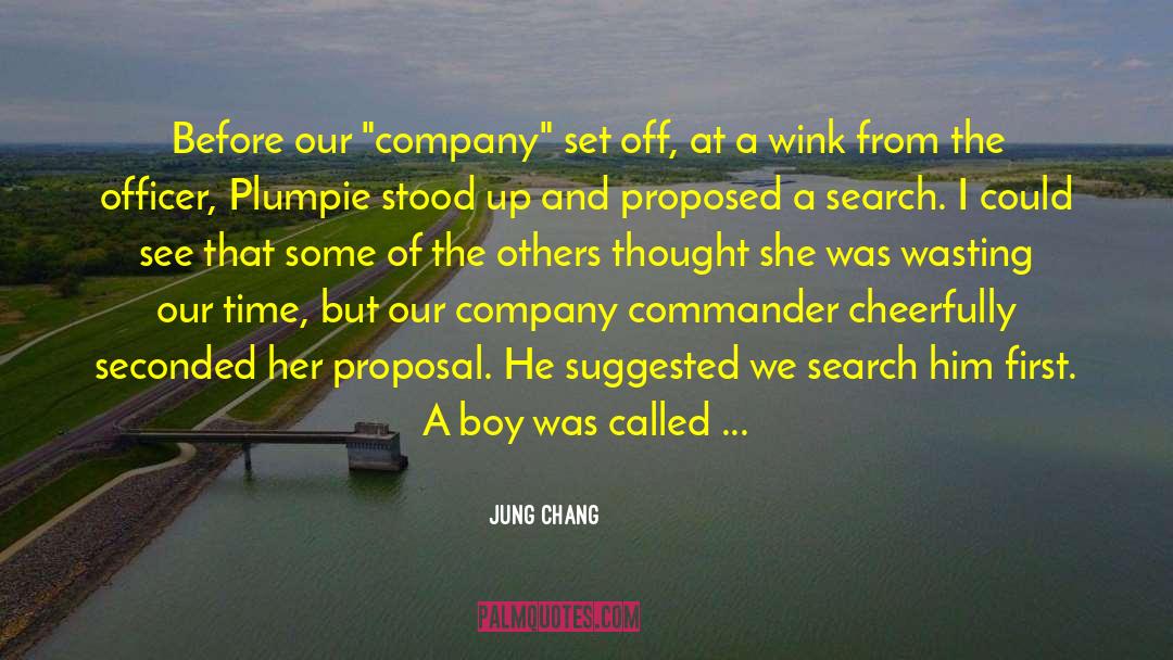 Jung Chang Quotes: Before our 