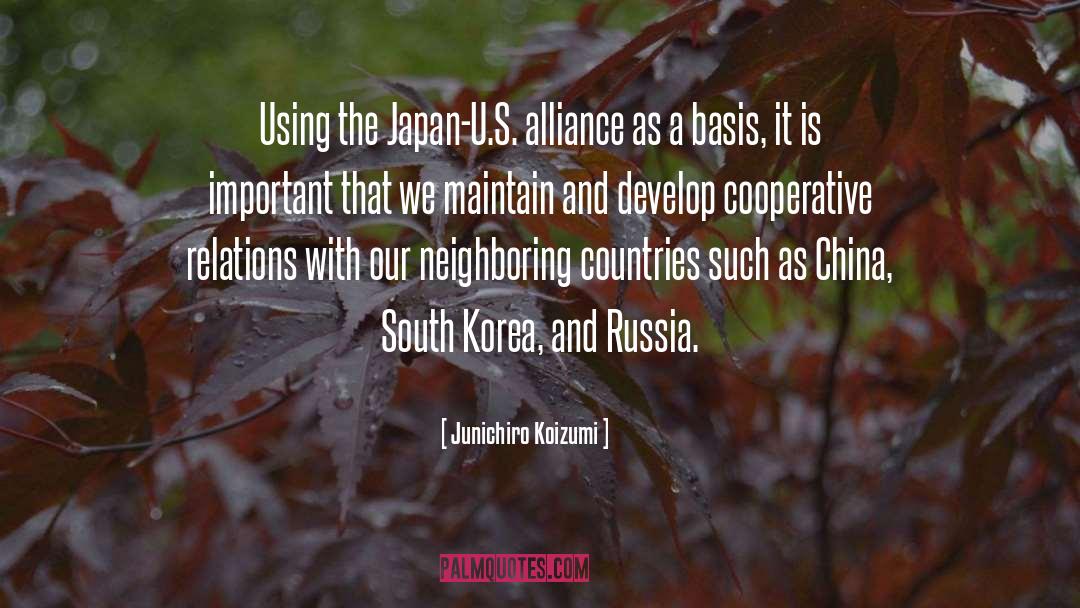 Junichiro Koizumi Quotes: Using the Japan-U.S. alliance as