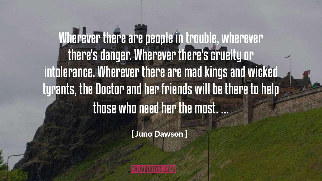 Juno Dawson Quotes: Wherever there are people in