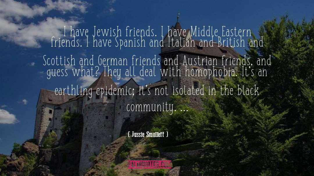 Jussie Smollett Quotes: I have Jewish friends. I