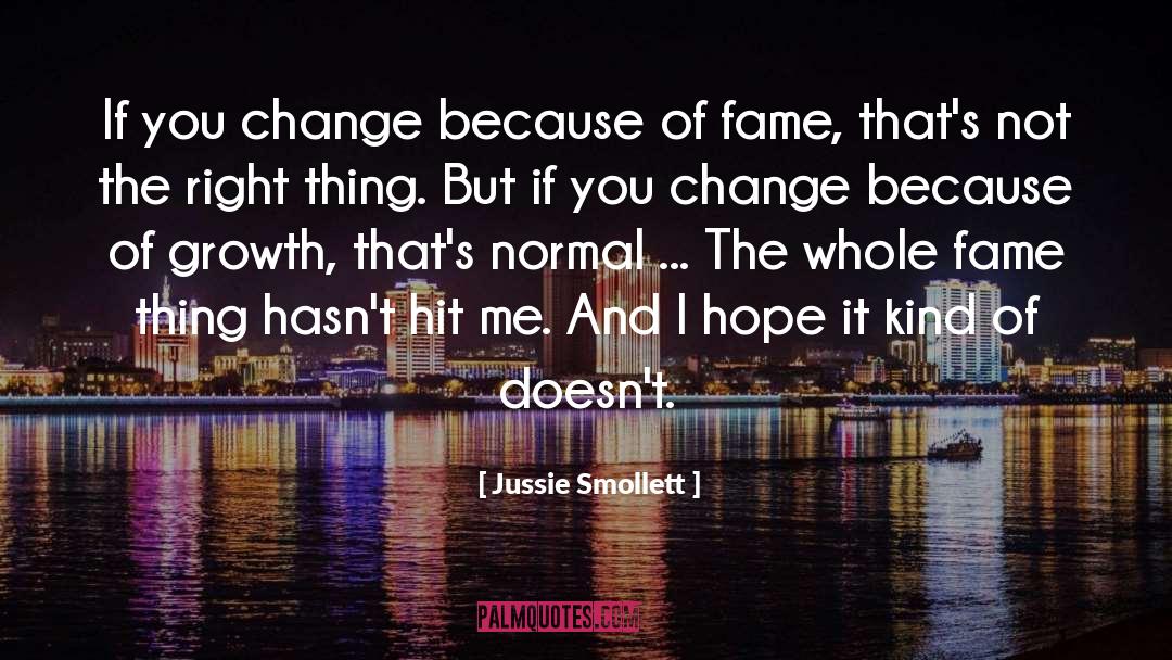 Jussie Smollett Quotes: If you change because of