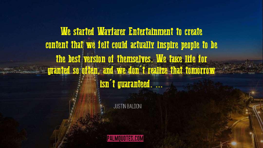 Justin Baldoni Quotes: We started Wayfarer Entertainment to