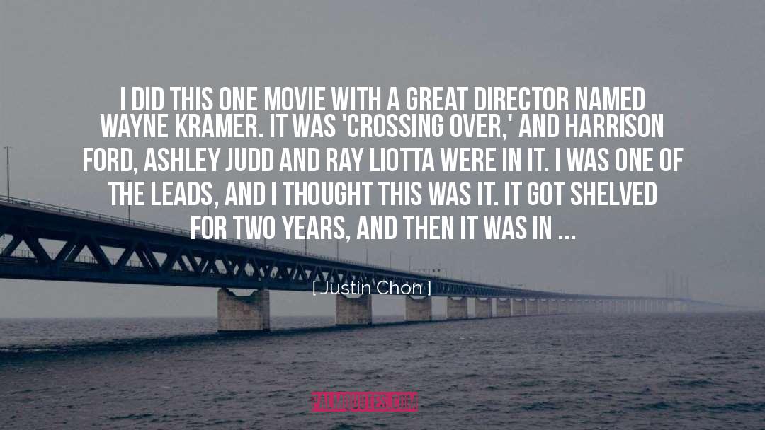 Justin Chon Quotes: I did this one movie