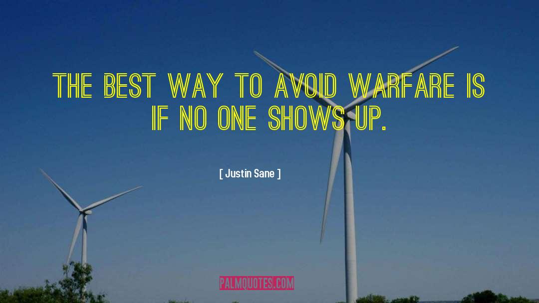 Justin Sane Quotes: The best way to avoid