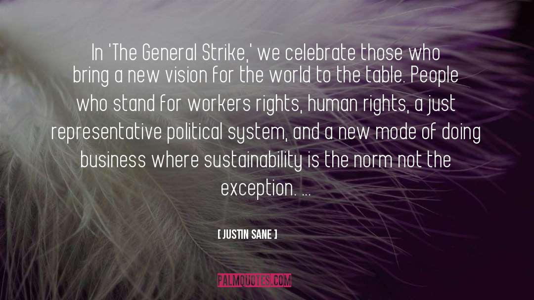 Justin Sane Quotes: In 'The General Strike,' we