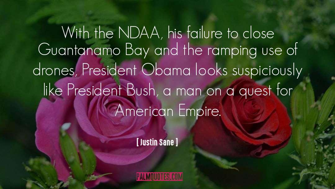 Justin Sane Quotes: With the NDAA, his failure