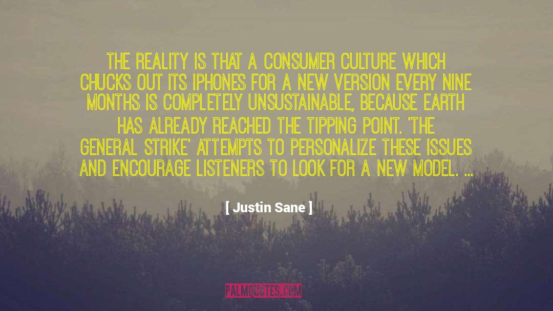 Justin Sane Quotes: The reality is that a