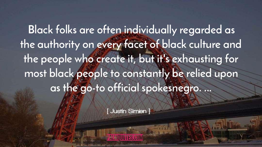 Justin Simien Quotes: Black folks are often individually