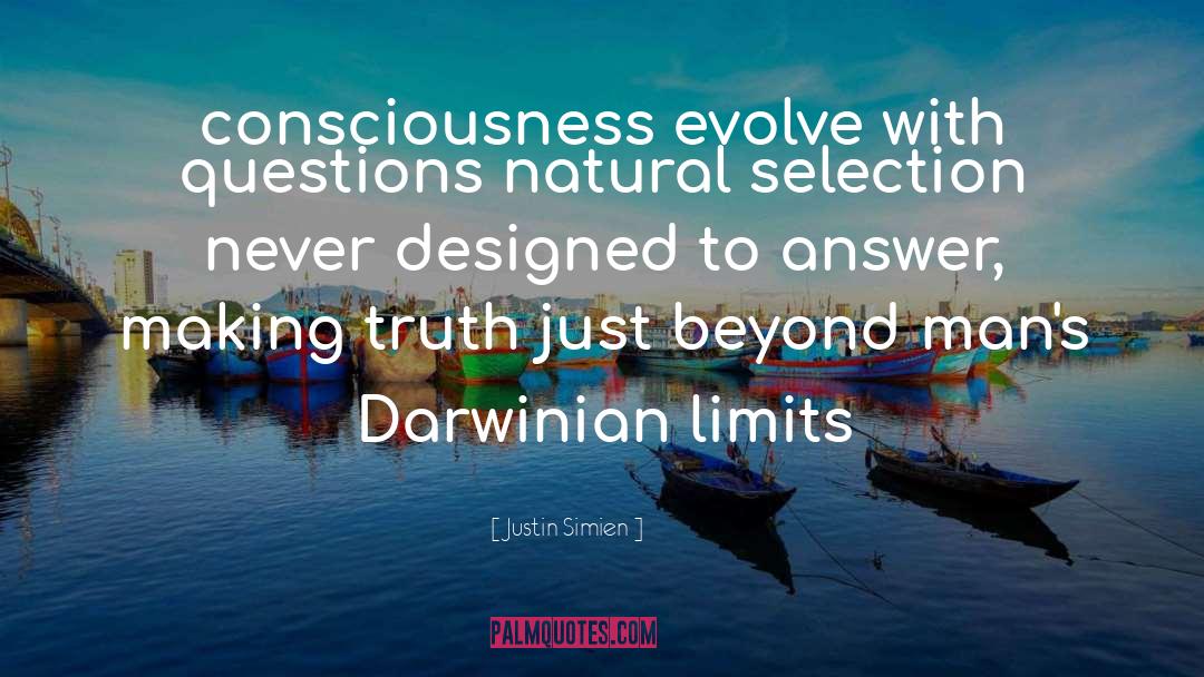Justin Simien Quotes: consciousness evolve with questions natural