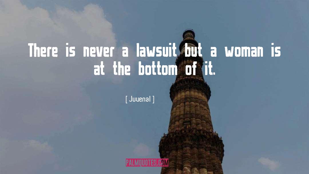 Juvenal Quotes: There is never a lawsuit