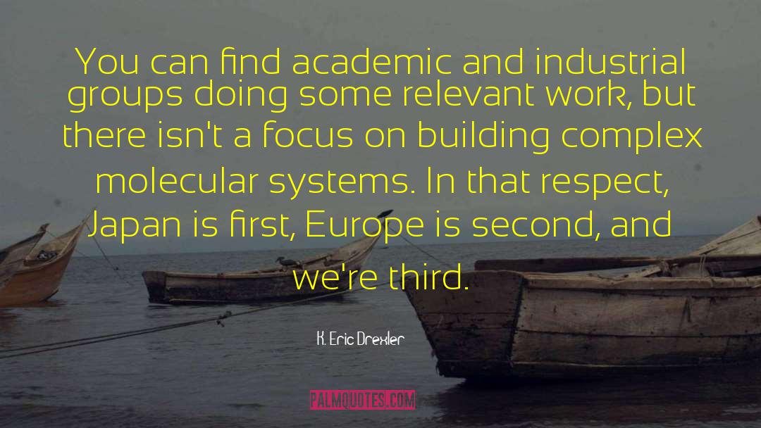 K. Eric Drexler Quotes: You can find academic and