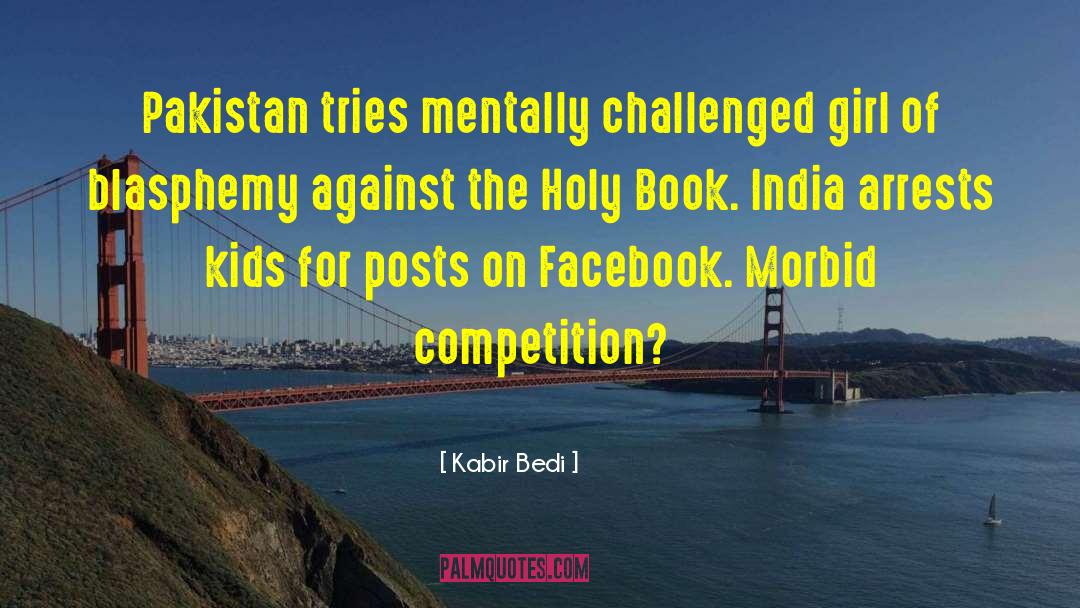 Kabir Bedi Quotes: Pakistan tries mentally challenged girl