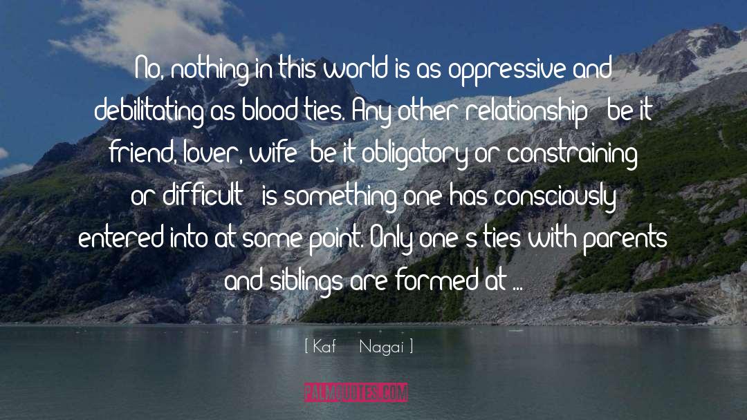Kafū Nagai Quotes: No, nothing in this world