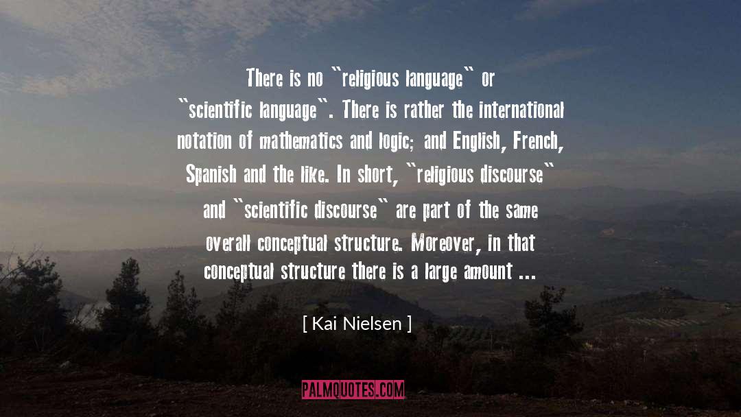 Kai Nielsen Quotes: There is no 