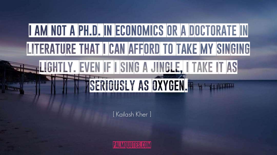 Kailash Kher Quotes: I am not a Ph.D.