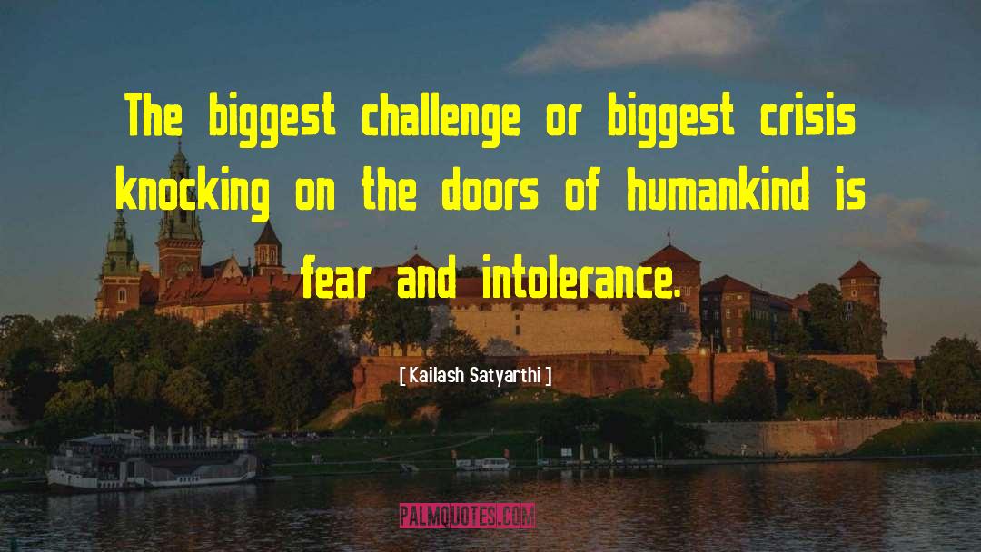 Kailash Satyarthi Quotes: The biggest challenge or biggest