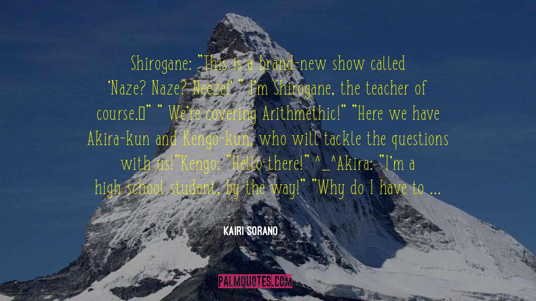 Kairi Sorano Quotes: Shirogane: 