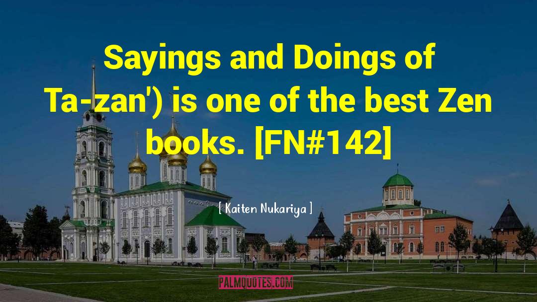Kaiten Nukariya Quotes: Sayings and Doings of Ta-zan')