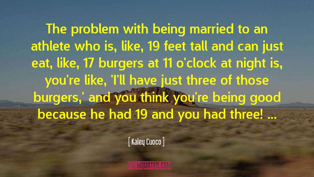 Kaley Cuoco Quotes: The problem with being married