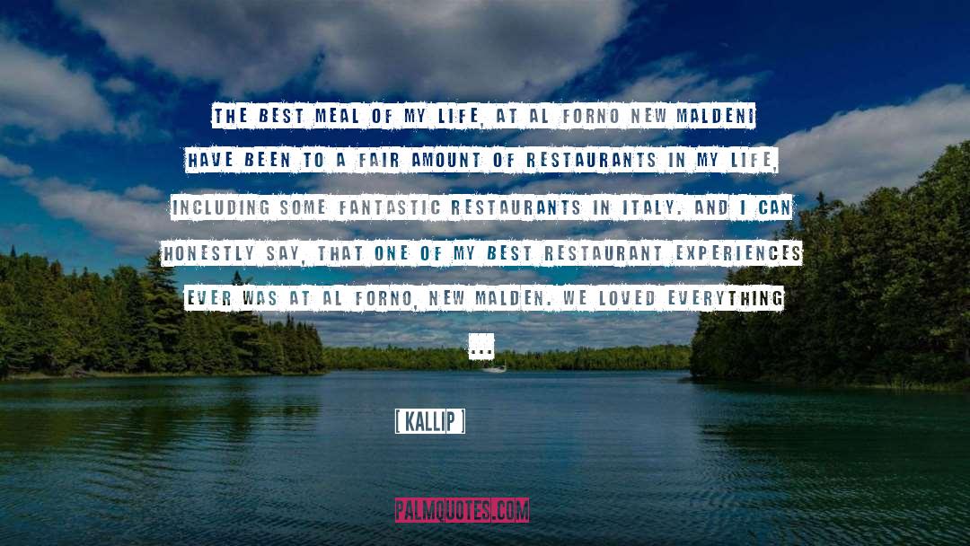 Kallip Quotes: The Best Meal of my