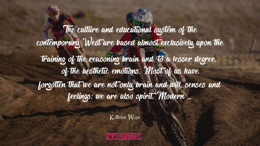 Kallistos Ware Quotes: The culture and educational system