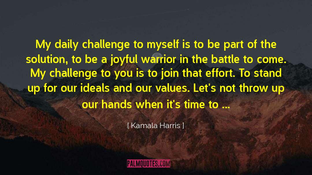 Kamala Harris Quotes: My daily challenge to myself