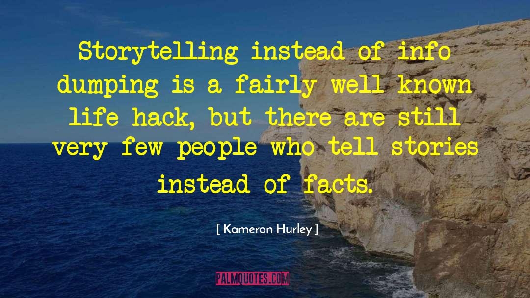 Kameron Hurley Quotes: Storytelling instead of info dumping