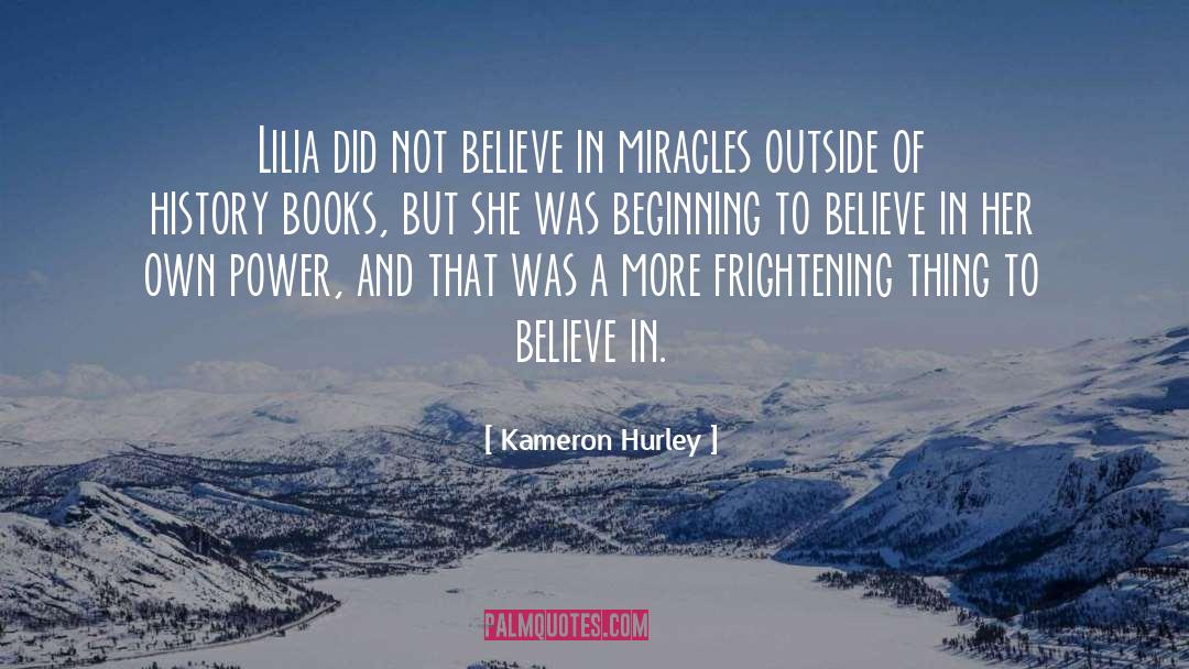 Kameron Hurley Quotes: Lilia did not believe in