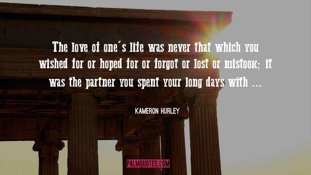 Kameron Hurley Quotes: The love of one's life